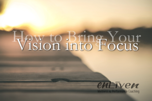 Bring your vision into focus